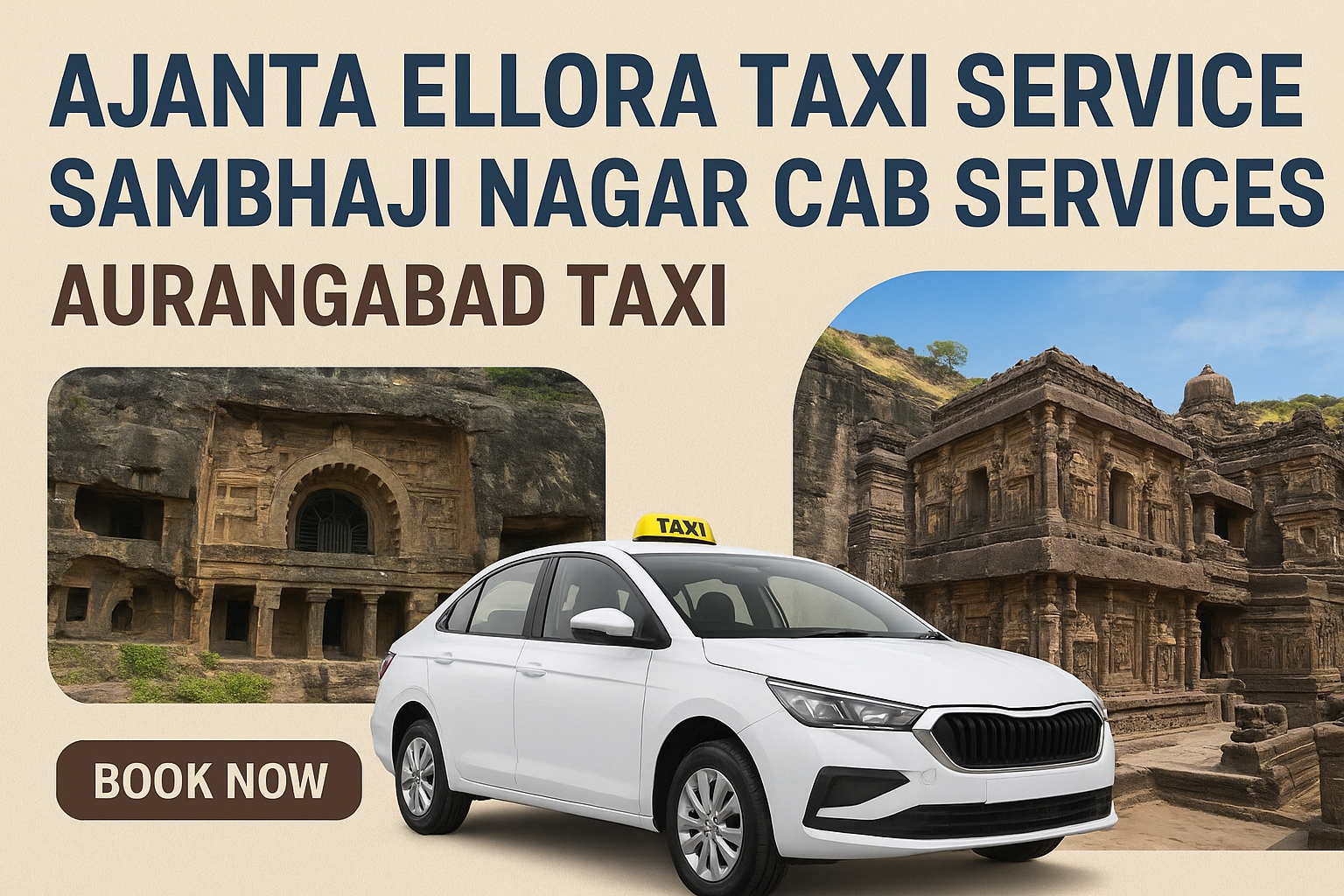 Discover Ajanta & Ellora with Sambhaji Nagar Cab – Your Trusted Aurangabad Taxi Service